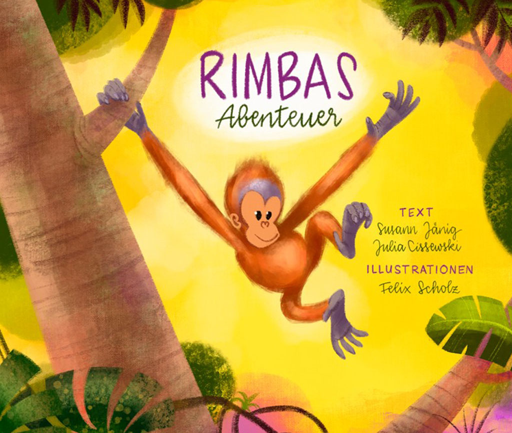 Die Titelseite des Büchleins "Rimbas Abenteuer": Der kleine Orang-Utan-Junge Rimba hangt fröhlich an einem Ast im Baum.